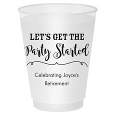 Let's Get the Party Started Shatterproof Cups