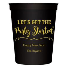 Let's Get the Party Started Stadium Cups