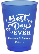 The Best Day Ever Colored Shatterproof Cups