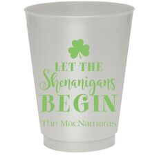 Let The Shenanigans Begin Colored Shatterproof Cups