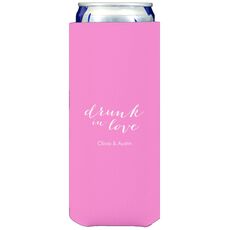 A Little Too Drunk in Love Collapsible Slim Koozies