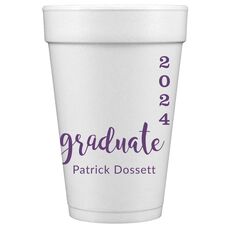 Graduate and Year Graduation Styrofoam Cups