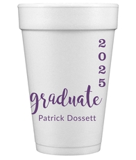 Graduate and Year Graduation Styrofoam Cups