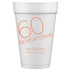 60 and Sensational Styrofoam Cups