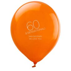 60 and Sensational Latex Balloons