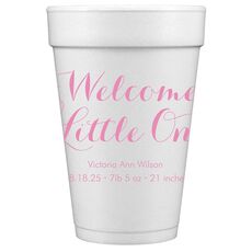 Welcome Little One Styrofoam Cups