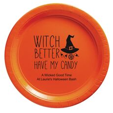 Witch Better Have My Candy Paper Plates
