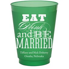 Eat Drink and Be Married Colored Shatterproof Cups