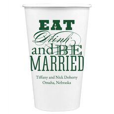 Eat Drink and Be Married Paper Coffee Cups