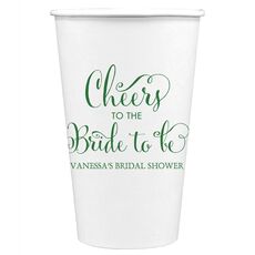 Cheers To The Bride To Be Paper Coffee Cups