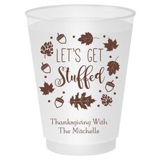 Let's Get Stuffed Shatterproof Cups