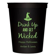Drink Up and Get Wicked Stadium Cups