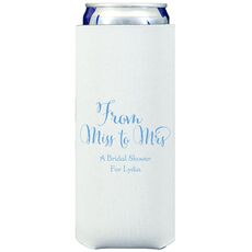 From Miss to Mrs Collapsible Slim Koozies