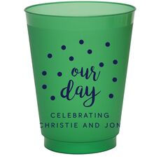 Confetti Dots Our Day Colored Shatterproof Cups