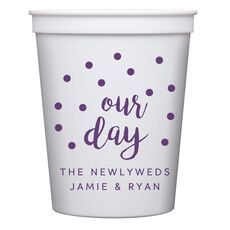 Confetti Dots Our Day Stadium Cups