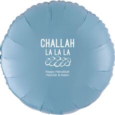 Challah La La La Mylar Balloons