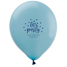 Confetti Dots Let's Party Latex Balloons