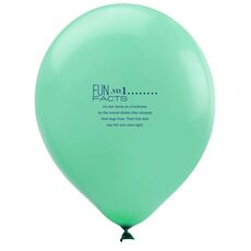 Just the Fun Facts Latex Balloons