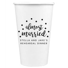 Confetti Dots Almost Married Paper Coffee Cups