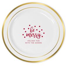 Confetti Dots Be Merry Premium Banded Plastic Plates