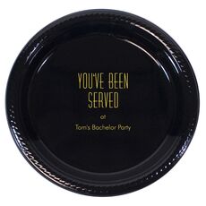 You've Been Served Plastic Plates
