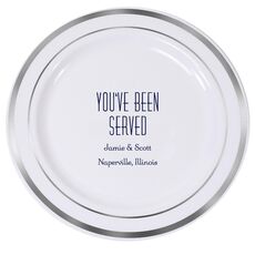 You've Been Served Premium Banded Plastic Plates