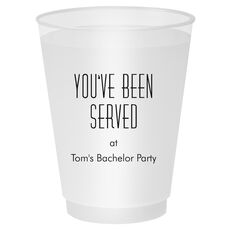You've Been Served Shatterproof Cups