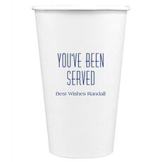 You've Been Served Paper Coffee Cups
