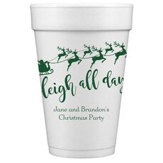 Sleigh All Day Styrofoam Cups