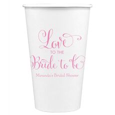 Love To The Bride To Be Paper Coffee Cups