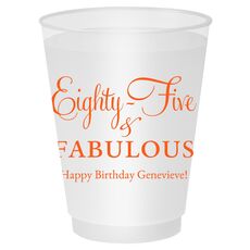 Eighty-Five & Fabulous Shatterproof Cups