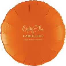 Eighty-Five & Fabulous Mylar Balloons