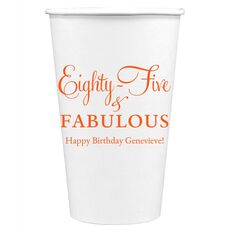 Eighty-Five & Fabulous Paper Coffee Cups