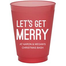 Let's Get Merry Colored Shatterproof Cups