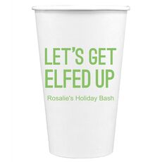 Let's Get Elfed Up Paper Coffee Cups