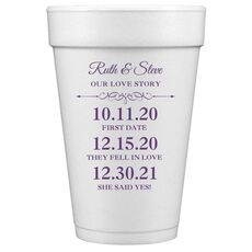 Our Love Story Styrofoam Cups