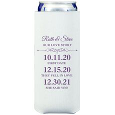 Our Love Story Collapsible Slim Koozies