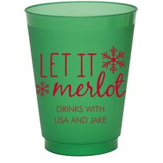 Let It Merlot Colored Shatterproof Cups