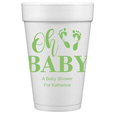 Oh Baby with Baby Feet Styrofoam Cups