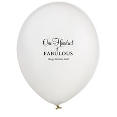 One Hundred & Fabulous Latex Balloons