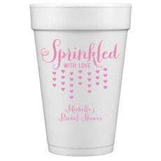 Sprinkled with Love Styrofoam Cups