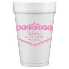Welcome Marquee Styrofoam Cups