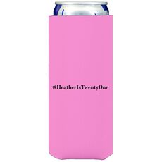 Create Your Hashtag Collapsible Slim Huggers