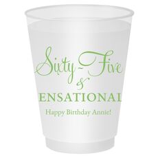 Sixty-Five & Sensational Shatterproof Cups