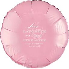 Love Laughter Ever After Mylar Balloons