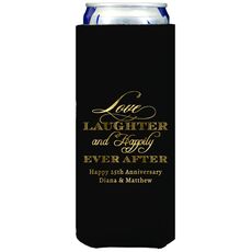 Love Laughter Ever After Collapsible Slim Huggers