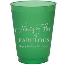 Ninety-Five & Fabulous Colored Shatterproof Cups
