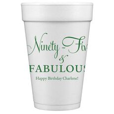 Ninety-Five & Fabulous Styrofoam Cups