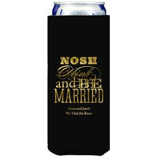 Nosh Drink and Be Married Collapsible Slim Koozies