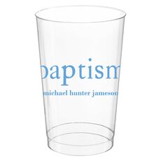 Big Word Baptism Clear Plastic Cups